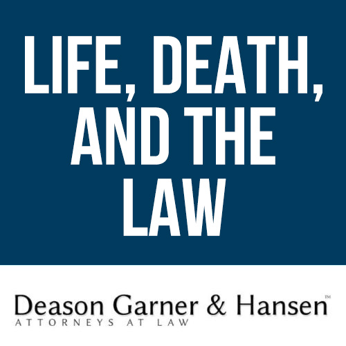 Life, Death, and the Law